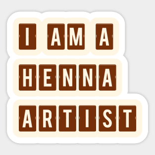 I am a Henna Artist Sticker